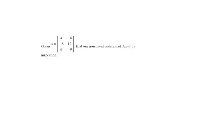 Nontrivial solution solved given find transcribed problem text been show has vector