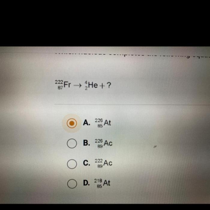 Which nucleus completes the following equation